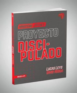 Libro Proyecto Discipulado Jóvenes por Lucas Leys y David Nobda