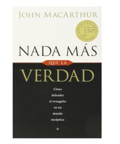 Libro Nada más que la verdad por John Macarthur